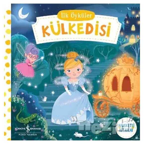 İlk Öyküler - Külkedisi