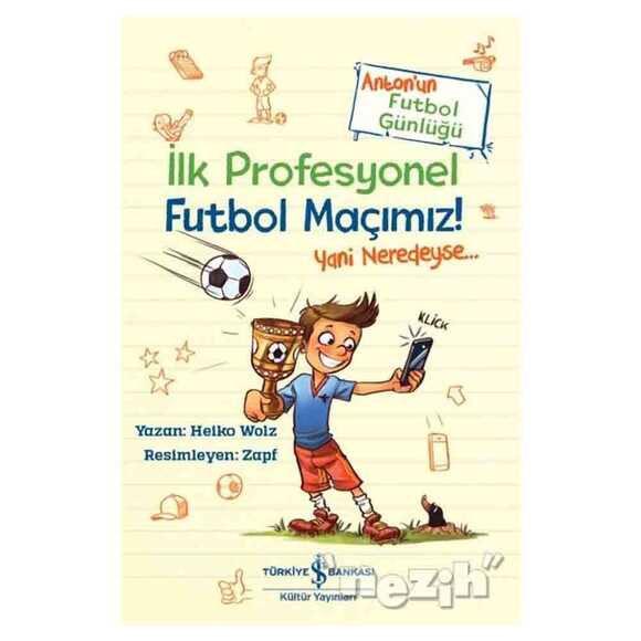İlk Profesyonel Futbol Maçımız!