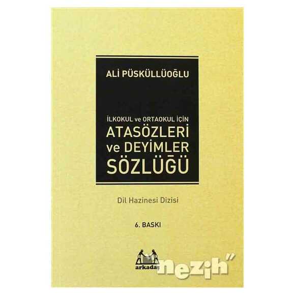 İlköğretim İçin Atasözleri ve Deyimler Sözlüğü