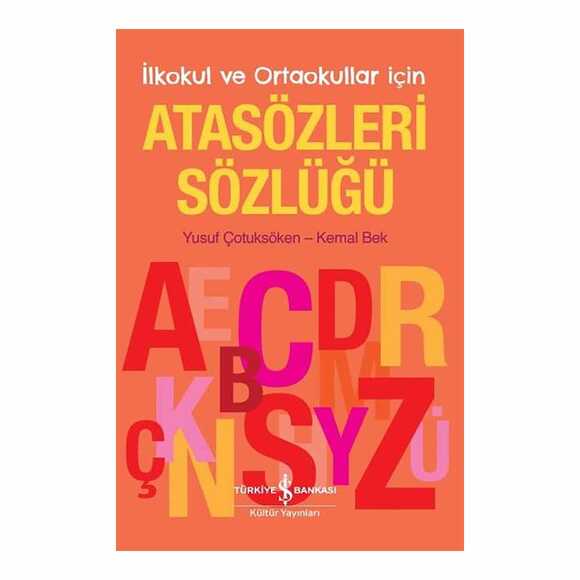 İlkokul ve Ortaokullar İçin Atasözleri Sözlüğü