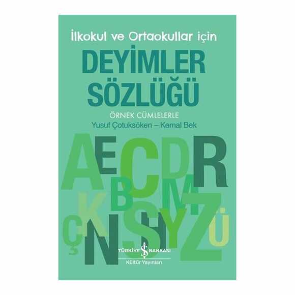 İlkokul ve Ortaokullar İçin Deyimler Sözlüğü