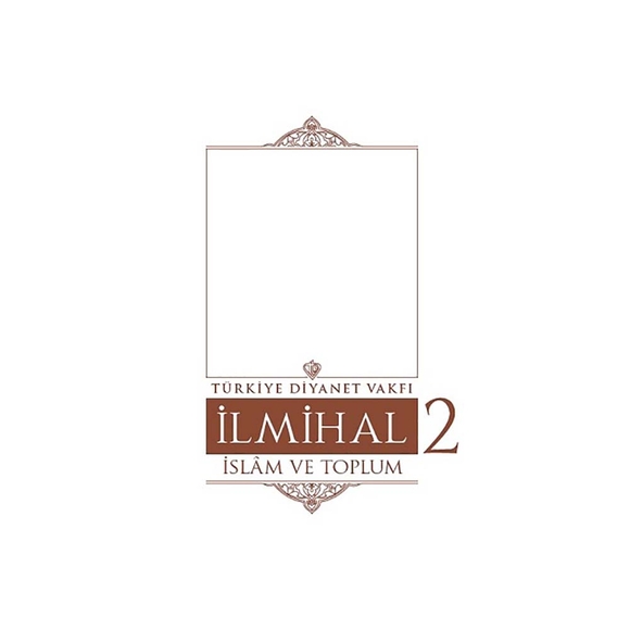 İlmihal 2 İslam ve Toplum(Ciltli)