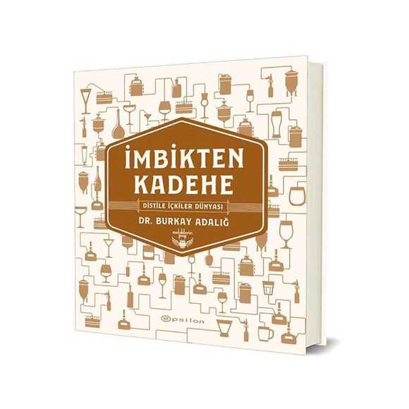 İmbikten Kadehe