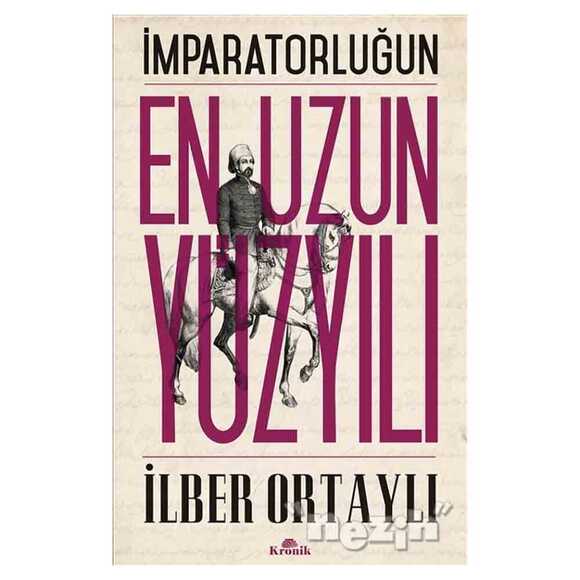 İmparatorluğun En Uzun Yüzyılı Kronik Kitap