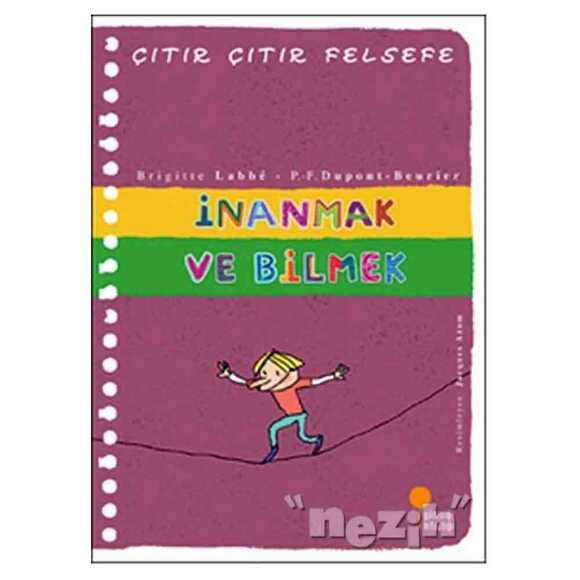 İnanmak ve Bilmek - Çıtır Çıtır Felsefe 25