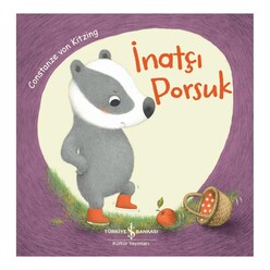 İş Bankası Kültür Yayınları - İnatçı Porsuk