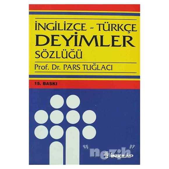 İngilizce - Türkçe Deyimler Sözlüğü