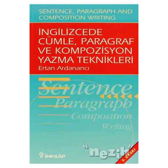 İngilizcede Cümle, Paragraf ve Kompozisyon Yazma Teknikleri (Sentence, Paragraph and Composition Wr