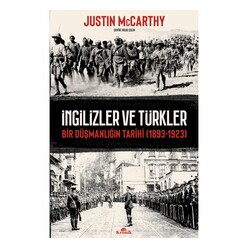 Kronik Kitap - İngilizler ve Türkler Bir Düşmanlığın Tarihi (1893-1923)