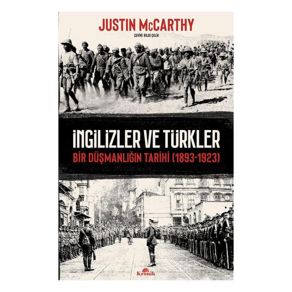 İngilizler ve Türkler Bir Düşmanlığın Tarihi (1893-1923)
