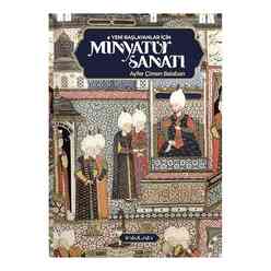 İnkılab Yayınları - İnkılab Yeni Başlayanlar İçin Minyatür Sanatı