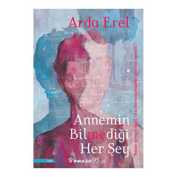 İnkılap Annemin Bilmediği Her Şey