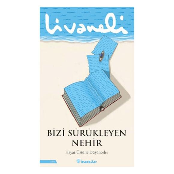 İnkılap Bizi Sürükleyen Nehir