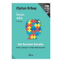 İnsan Aklı 2. Kitap - Sık Sorulan Sorular - Otizm Asperger ve Diğer Bilinmeyenler - Thumbnail