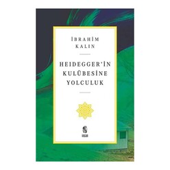 İnsan Yayınları - İnsan Heidegger’in Kulübesine Yolculuk