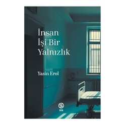 Sia Kitap - İnsan İşi Bir Yalnızlık