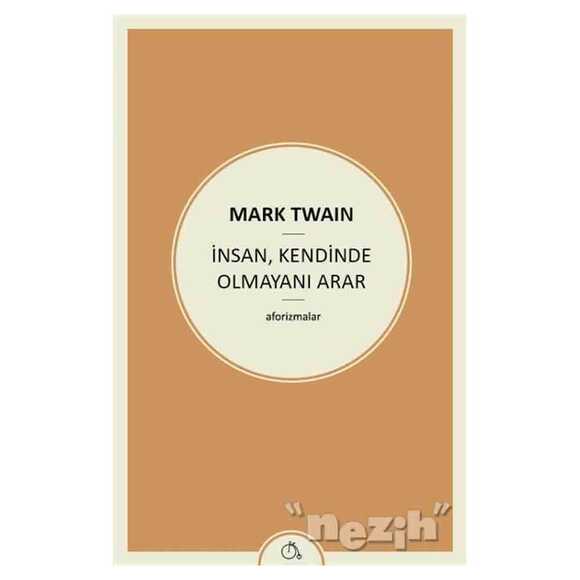 İnsan, Kendinde Olmayını Arar