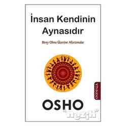 Omega - İnsan Kendinin Aynasıdır