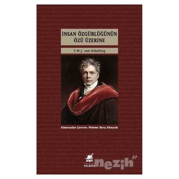 İnsan Özgürlüğünün Özü Üzerine