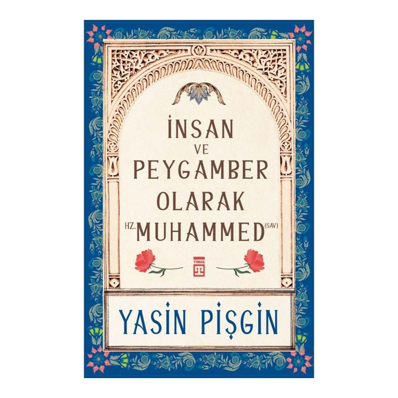 İnsan Ve Peygamber Olarak Hz. Muhammed