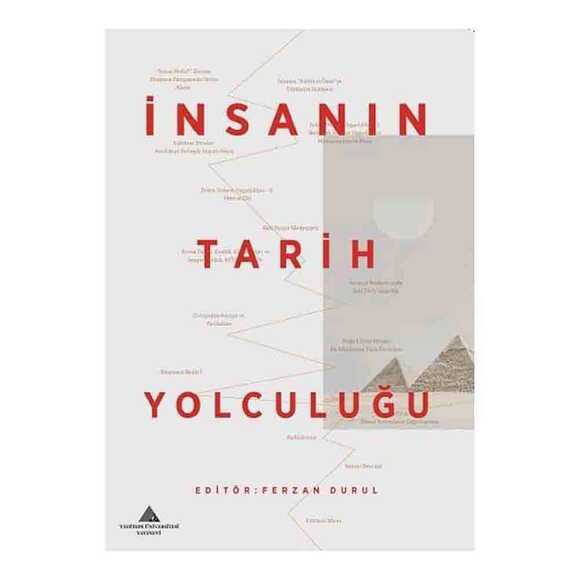 İnsanın Tarih Yolculuğu