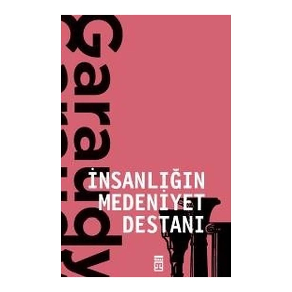 İnsanlığın Medeniyet Destanı