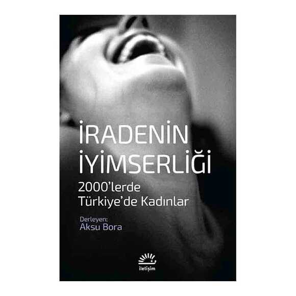 İradenin İyimserliği