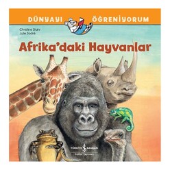 İş Bankası Kültür Yayınları - İş Bankası Afrika’daki Hayvanlar – Dünyayı Öğreniyorum