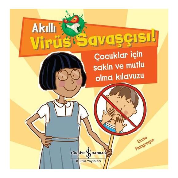 İş Bankası Akıllı Virüs Savaşçısı Çocuklar İçin Yardımlaşma Kılavuzu