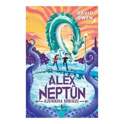 İş Bankası Kültür Yayınları - İş Bankası Alex Neptün - Ejderha Hırsızı
