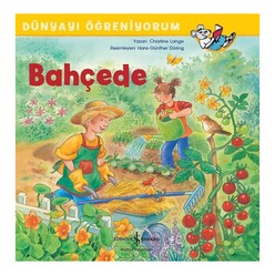 İş Bankası Kültür Yayınları - İş Bankası Bahçede - Dünyayı Öğreniyorum