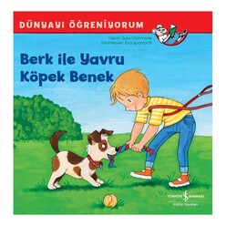İş Bankası Kültür Yayınları - İş Bankası Berk İle Yavru Köpek Benek