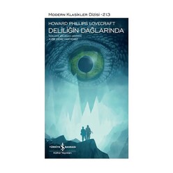 İş Bankası Kültür Yayınları - İş Bankası Deliliğin Dağlarında - Modern Klasikler 213