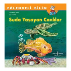 İş Bankası Kültür Yayınları - İş Bankası Eğlenceli Bilim Suda Yaşayan Canlılar