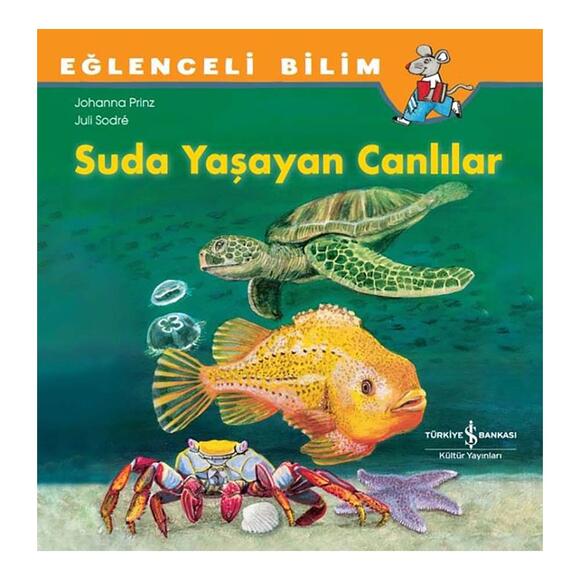 İş Bankası Eğlenceli Bilim Suda Yaşayan Canlılar