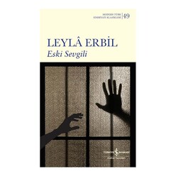 İş Bankası Eski Sevgili - Modern Türk Edebiyatı Klasikleri 49 - Thumbnail