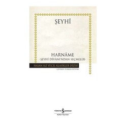 İş Bankası Kültür Yayınları - İş Bankası Harname Şeyhi Divanı’ndan Seçmeler (HAY)