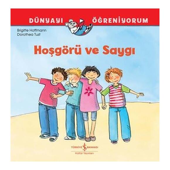 İş Bankası Hoşgörü ve Saygı - Dünyayı Öğreniyorum
