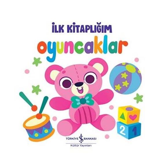 İş Bankası İlk Kitaplığım Oyuncaklar