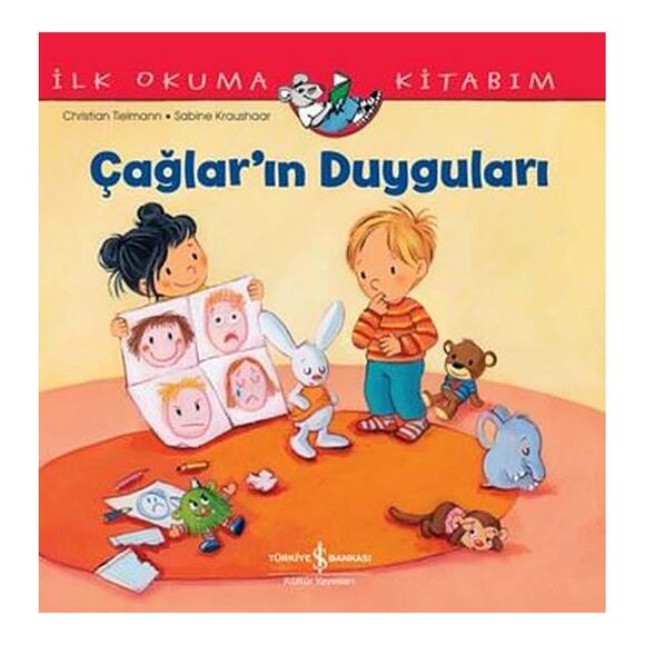 İş Bankası ilk Okuma Kitabim - Çağlarin Duyguları