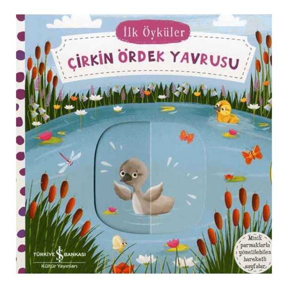 İlk Öyküler - Çirkin Ördek Yavrusu
