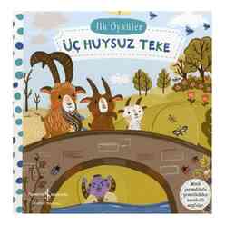 İş Bankası Kültür Yayınları - İlk Öyküler - Üç Huysuz Teke