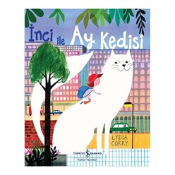 İş Bankası Kültür Yayınları - İş Bankası İnci ile Ay Kedisi