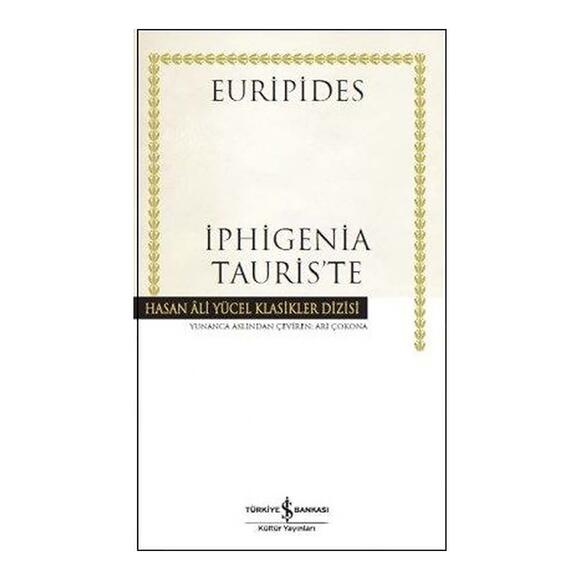 İş Bankası İphigenia Tauris’te (HAY)