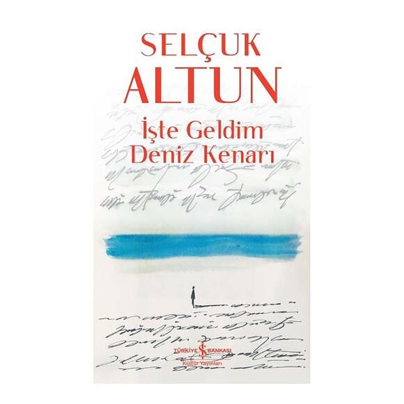 İş Bankası İşte Geldim Deniz Kenarı