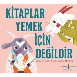 İş Bankası Kültür Yayınları - İş Bankası Kitaplar Yemek İçin Değildir