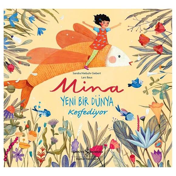 İş Bankası Mina - Yeni Bir Dünya Keşfediyor