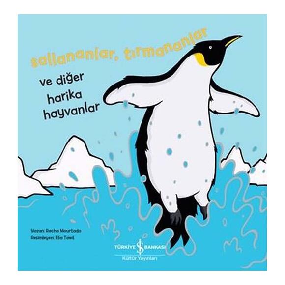 İş Bankası Sallananlar, Tırmananlar ve Diğer Harika Hayvanlar