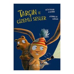 İş Bankası Kültür Yayınları - İş Bankası Tarçın ve Gizemli Sesler