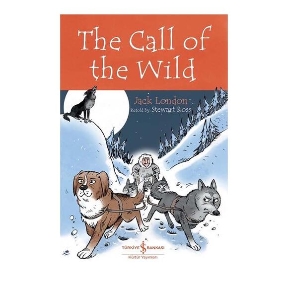 İş Bankası The Call Of The Wild - Children’s Classic